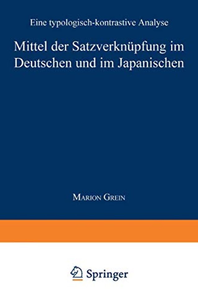 Mittel der Satzverknüpfung im Deutschen und im Japanischen