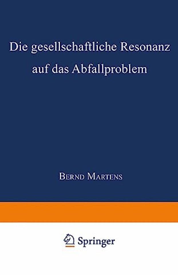 Die gesellschaftliche Resonanz auf das Abfallproblem