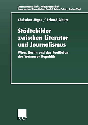 Städtebilder zwischen Literatur und Journalismus