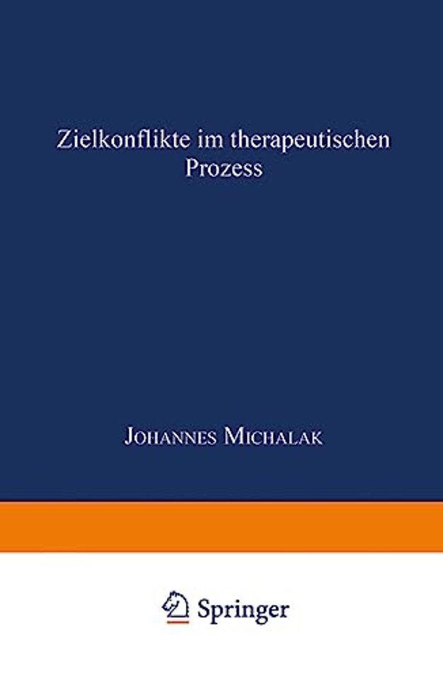 Zielkonflikte im therapeutischen Prozess