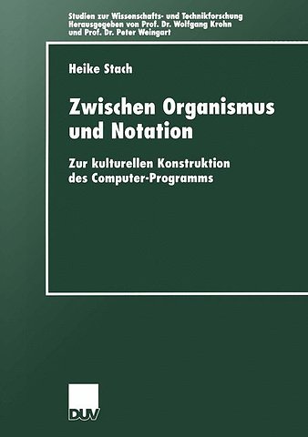 Zwischen Organismus und Notation