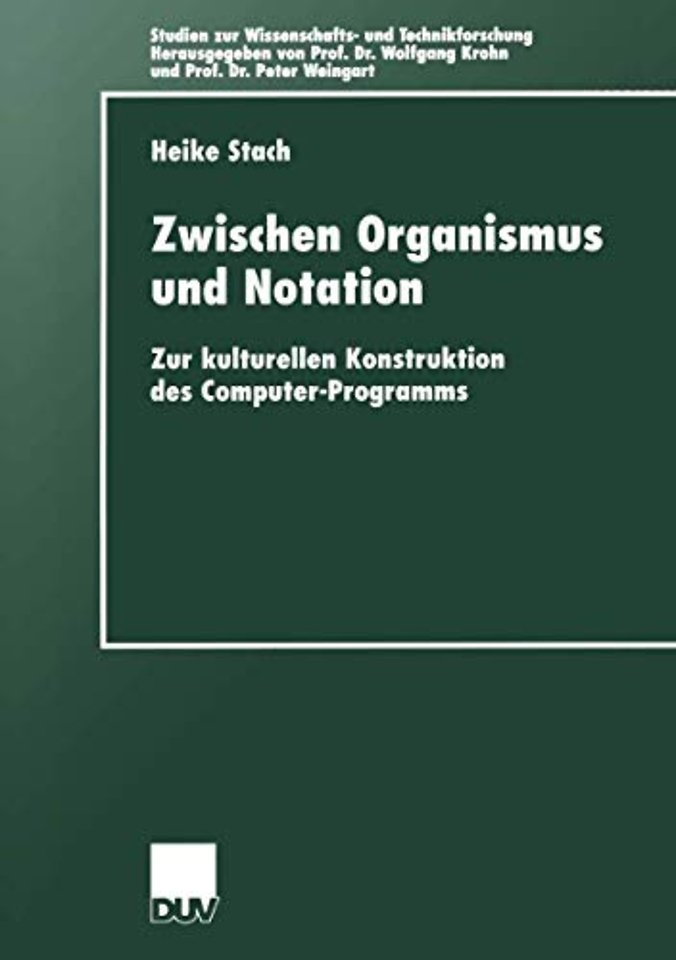 Zwischen Organismus und Notation