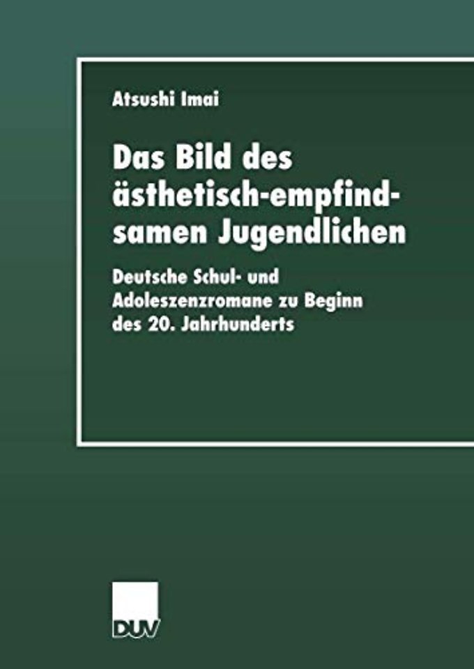 Das Bild des ästhetisch-empfindsamen Jugendlichen