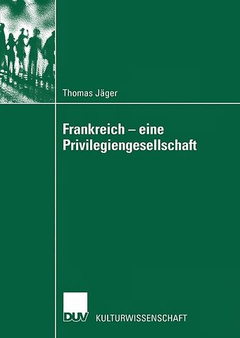 Frankreich — eine Privilegiengesellschaft