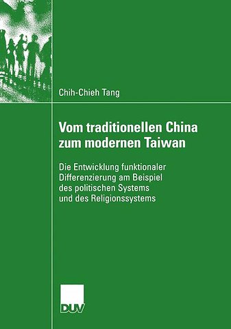 Vom traditionellen China zum modernen Taiwan