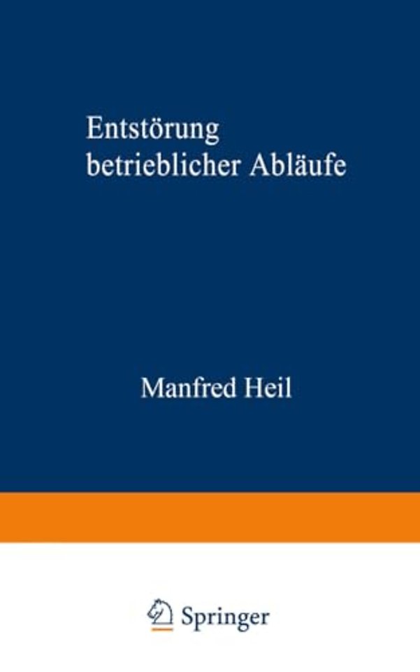 Entstörung betrieblicher Abläufe