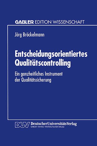 Entscheidungsorientiertes Qualitätscontrolling