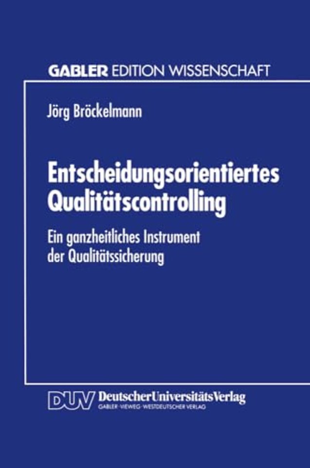 Entscheidungsorientiertes Qualitätscontrolling