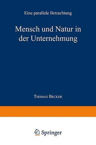 Mensch und Natur in der Unternehmung