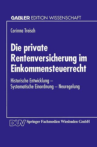 Die private Rentenversicherung im Einkommensteuerrecht