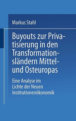 Buyouts zur Privatisierung in den Transformationsländern Mittel- und Osteuropas