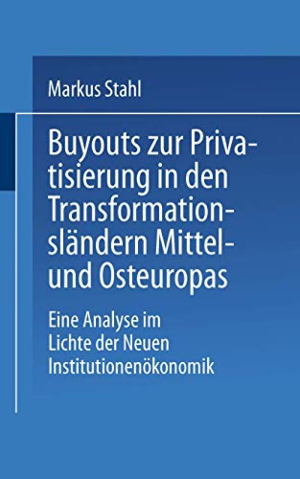 Buyouts zur Privatisierung in den Transformationsländern Mittel- und Osteuropas