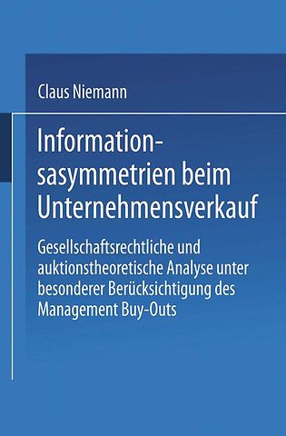 Informationsasymmetrien beim Unternehmensverkauf