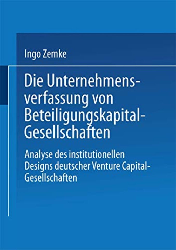 Die Unternehmensverfassung von Beteiligungskapital-Gesellschaften