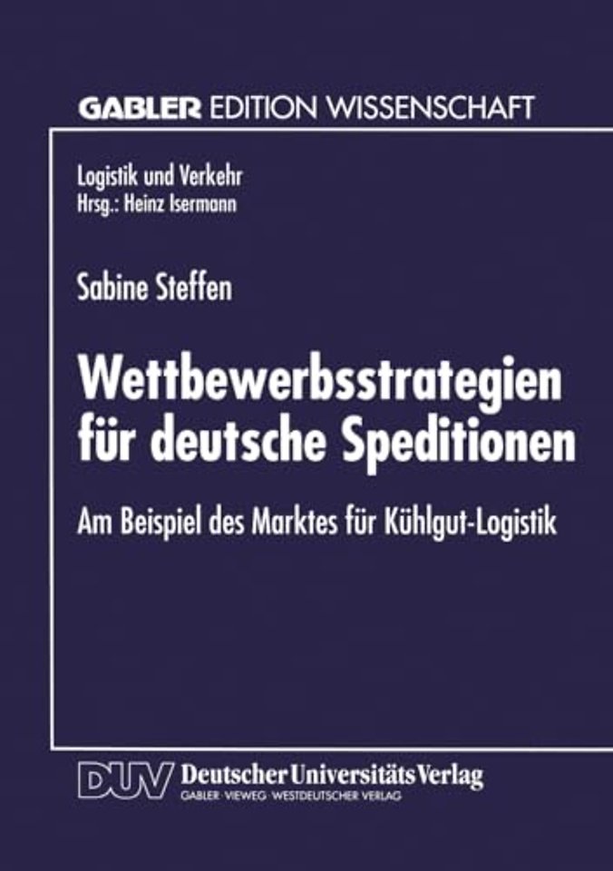 Wettbewerbsstrategien für deutsche Speditionen