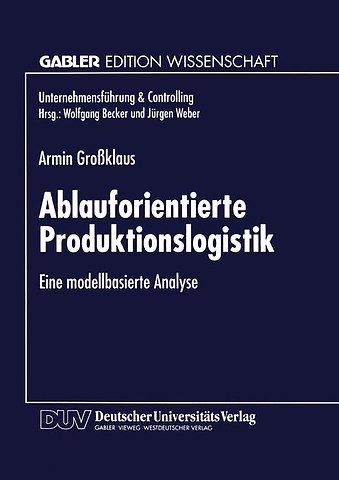 Ablauforientierte Produktionslogistik