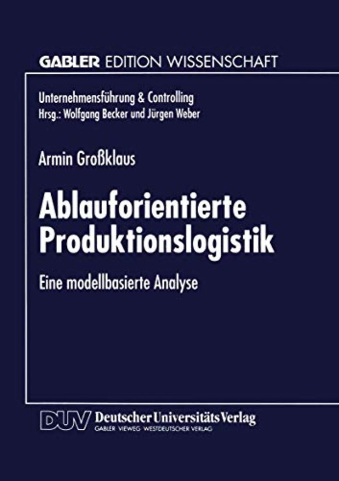 Ablauforientierte Produktionslogistik