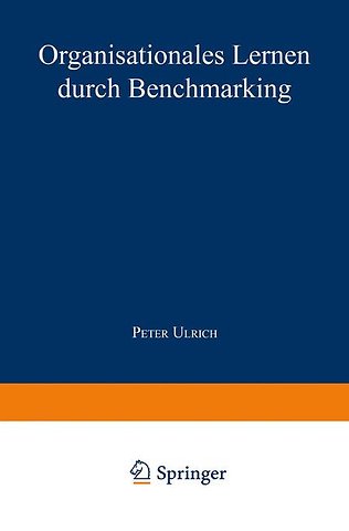 Organisationales Lernen durch Benchmarking