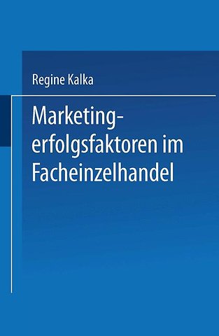 Marketingerfolgsfaktoren im Facheinzelhandel