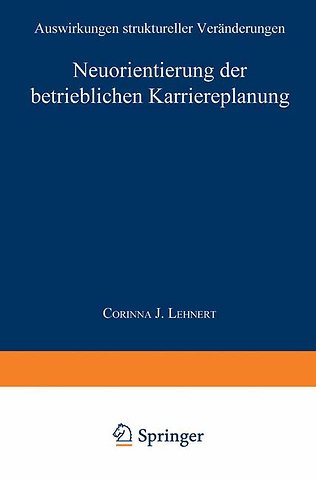 Neuorientierung der betrieblichen Karriereplanung
