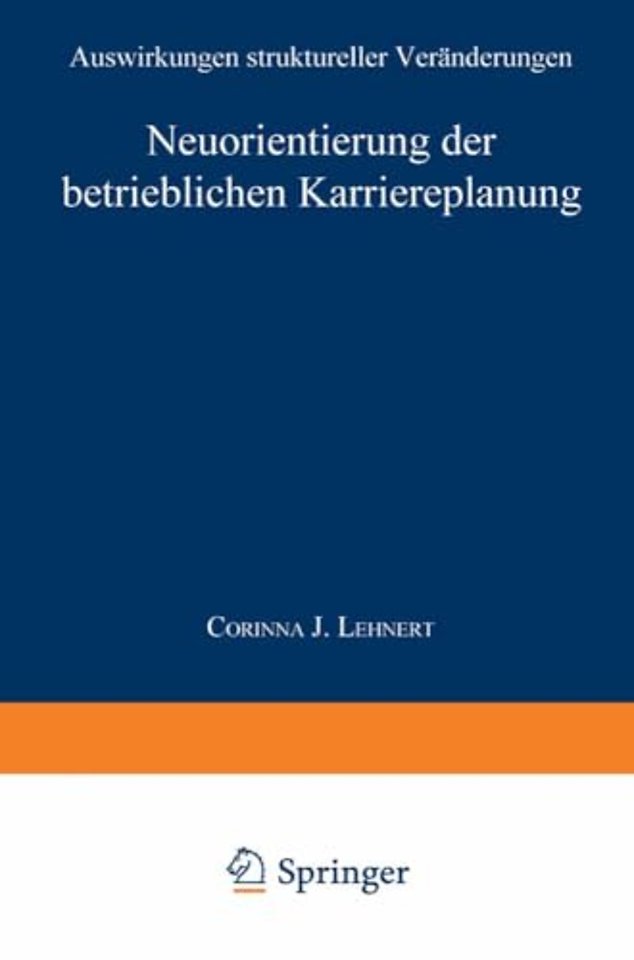 Neuorientierung der betrieblichen Karriereplanung