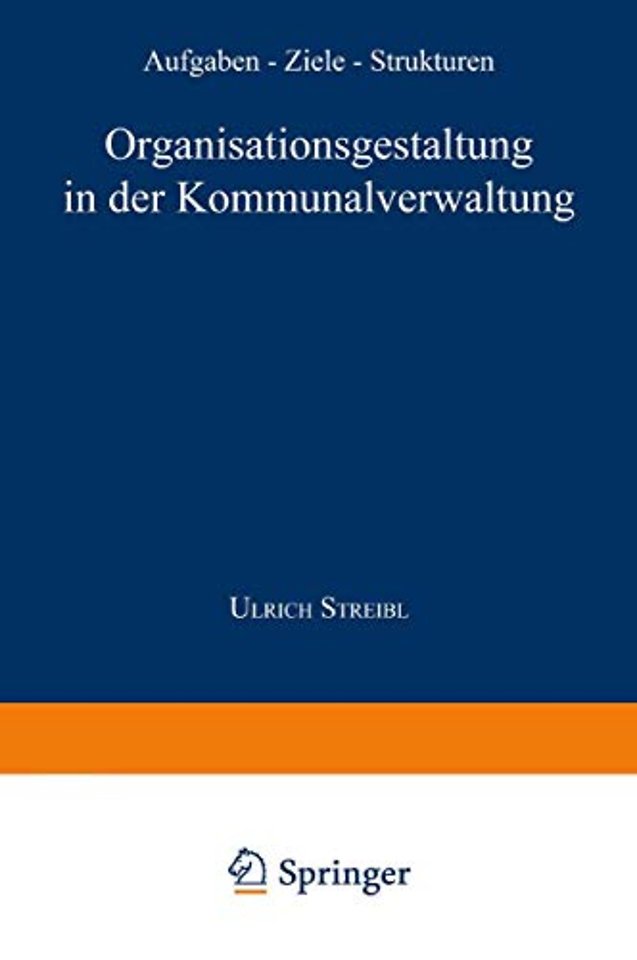 Organisationsgestaltung in der Kommunalverwaltung