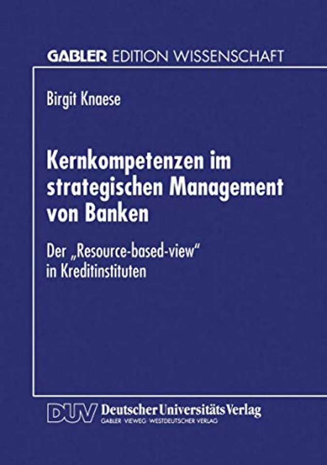 Kernkompetenzen im strategischen Management von Banken