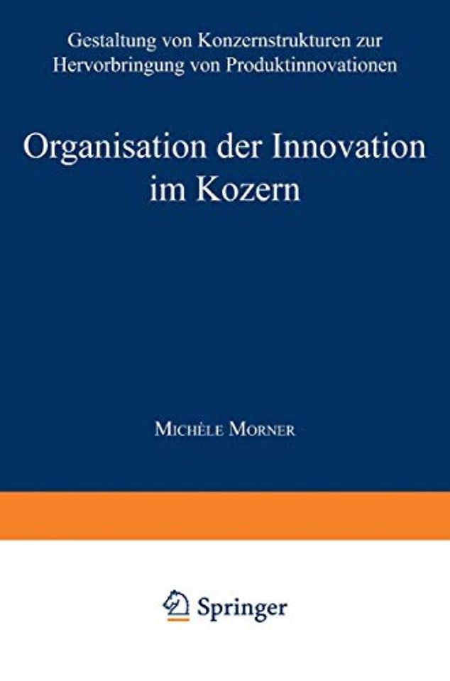 Organisation der Innovation im Konzern