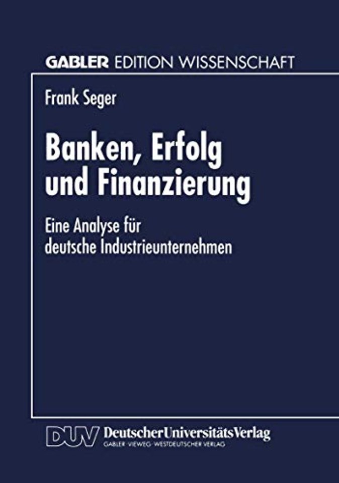 Banken, Erfolg und Finanzierung