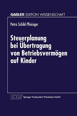 Steuerplanung bei der Übertragung von Betriebsvermögen auf Kinder