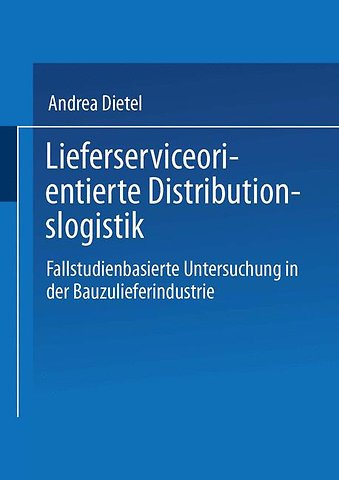 Lieferserviceorientierte Distributionslogistik