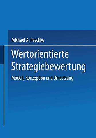 Wertorientierte Strategiebewertung
