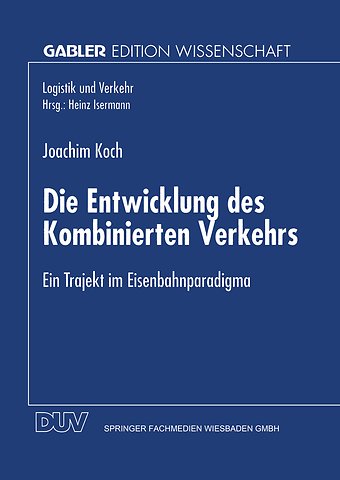 Die Entwicklung des Kombinierten Verkehrs