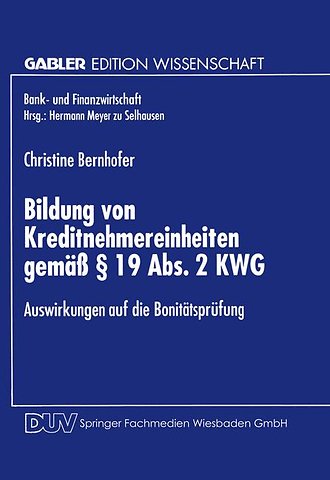 Bildung von Kreditnehmereinheiten gemäß § 19 Abs. 2 KWG