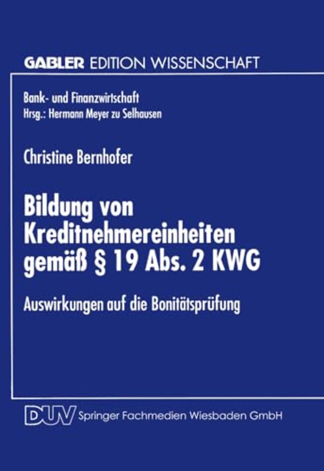 Bildung von Kreditnehmereinheiten gemäß § 19 Abs. 2 KWG