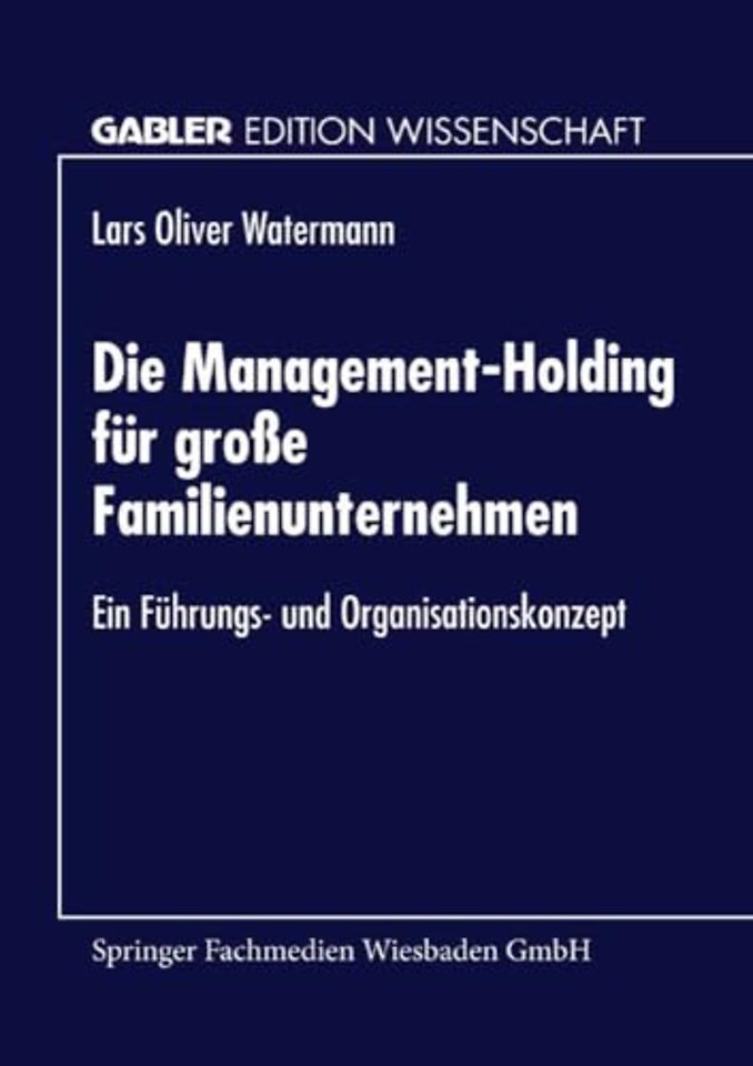 Die Management-Holding für große Familienunternehmen