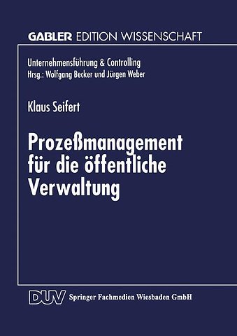 Prozeßmanagement für die öffentliche Verwaltung