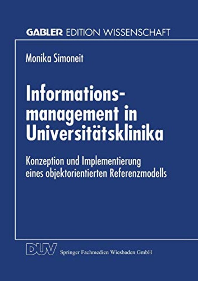 Informationsmanagement in Universitätsklinika