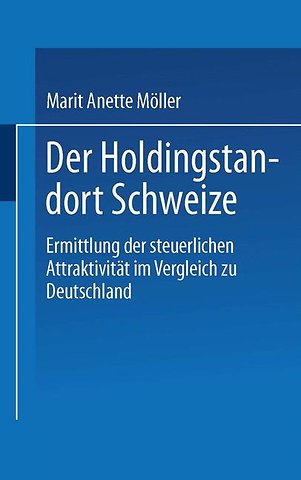 Der Holdingstandort Schweiz