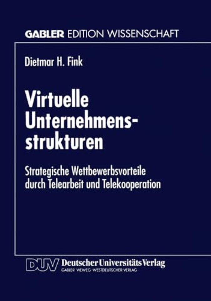 Virtuelle Unternehmensstrukturen