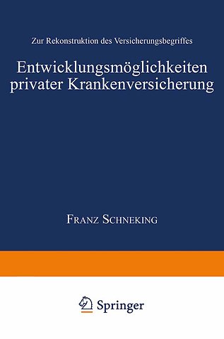 Entwicklungsmöglichkeiten privater Krankenversicherung