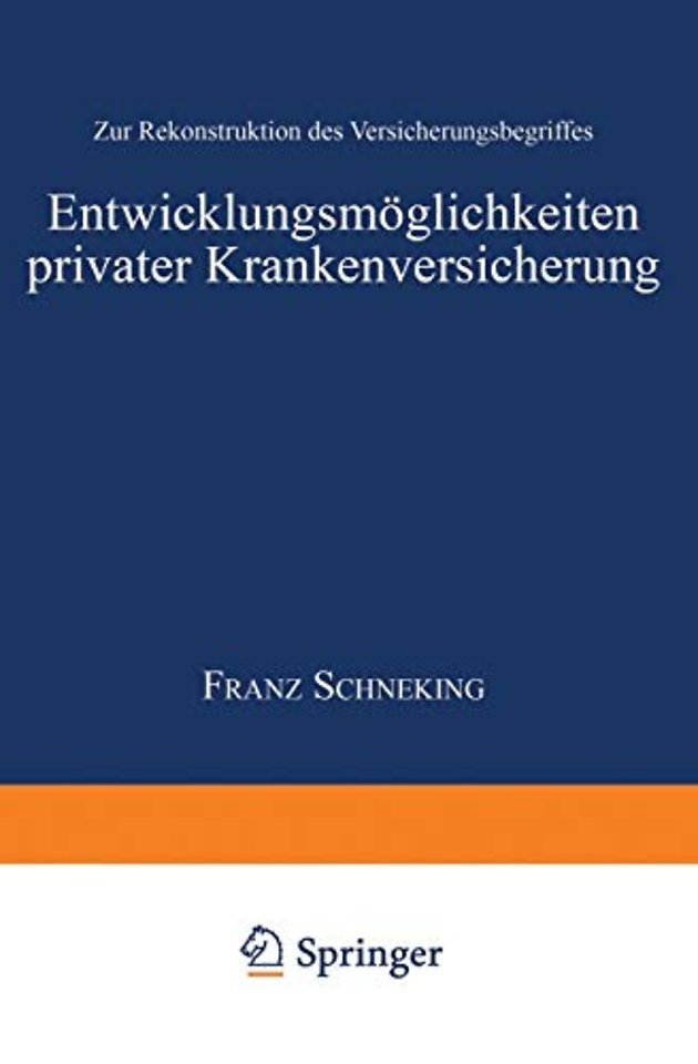 Entwicklungsmöglichkeiten privater Krankenversicherung