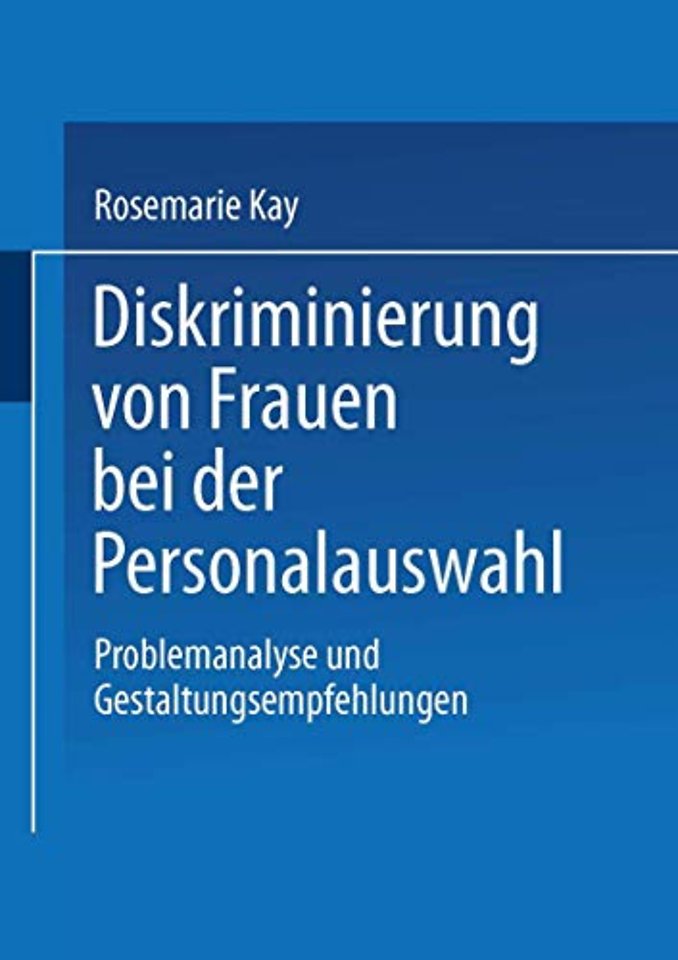 Diskriminierung von Frauen bei der Personalauswahl