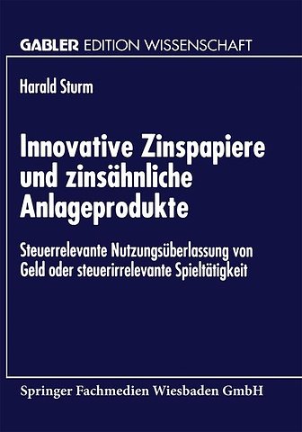 Innovative Zinspapiere und zinsähnliche Anlageprodukte