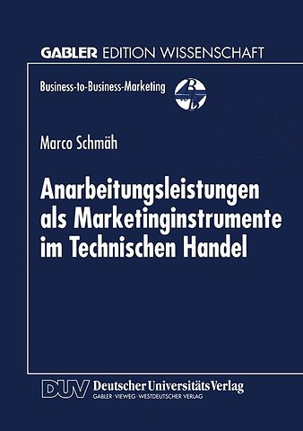 Anarbeitungsleistungen als Marketinginstrumente im Technischen Handel