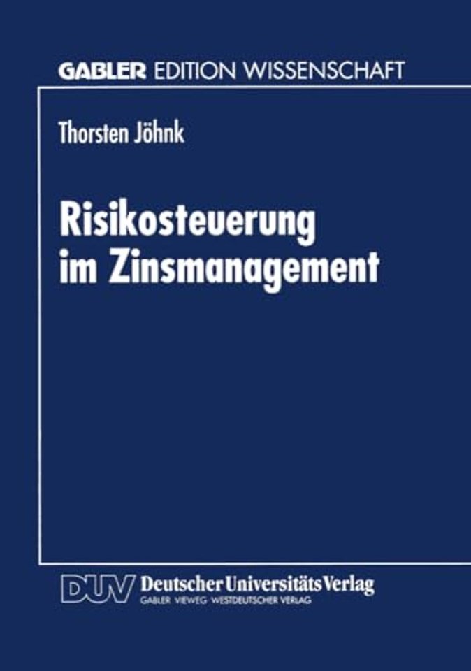 Risikosteuerung im Zinsmanagement