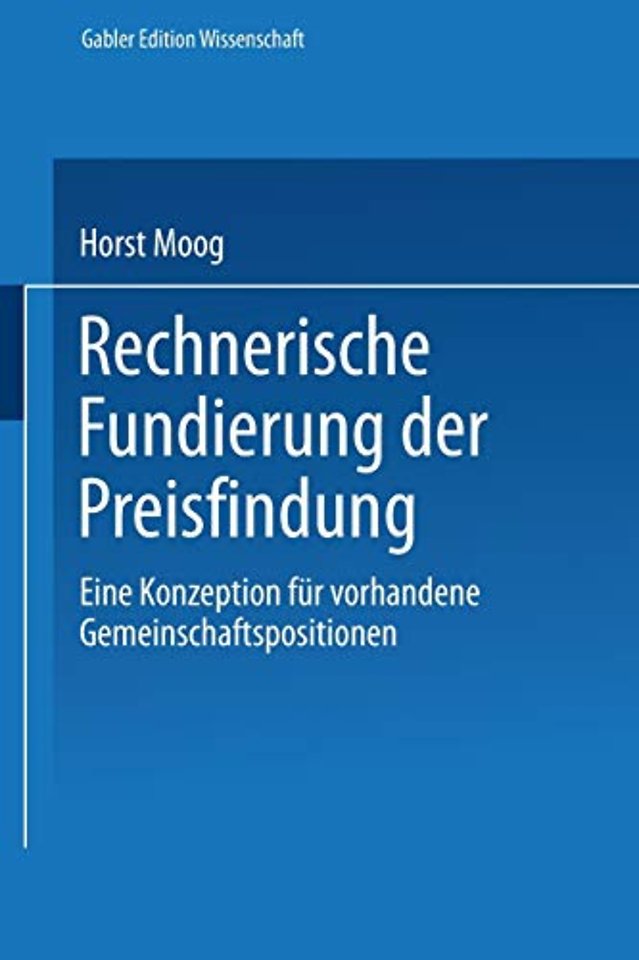 Rechnerische Fundierung der Preisfindung