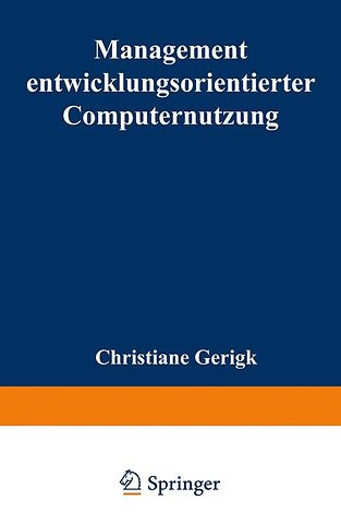 Management entwicklungsorientierter Computernutzung