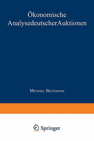 Ökonomische Analyse deutscher Auktionen