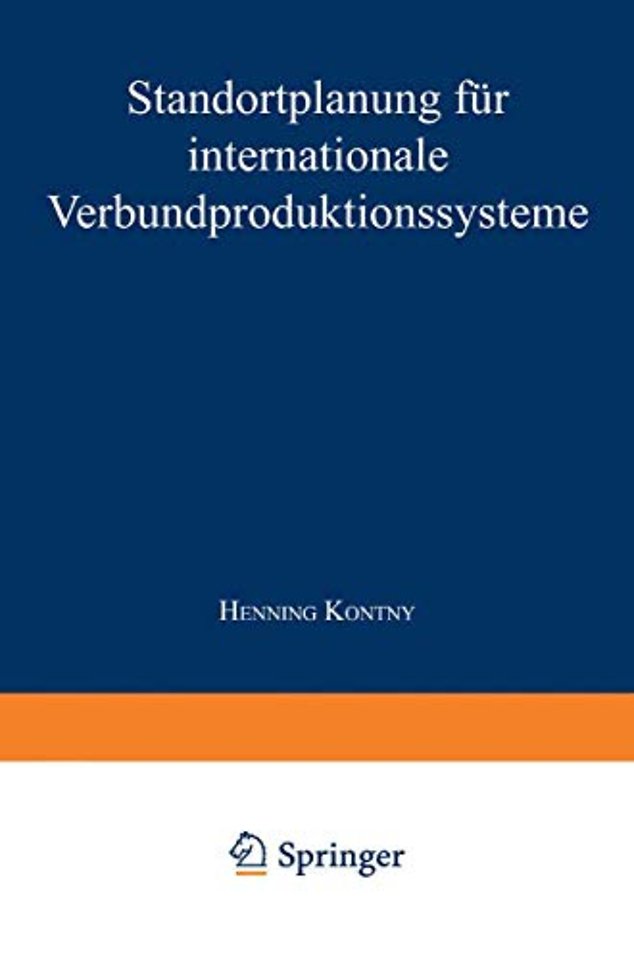Standortplanung für internationale Verbundproduktionssysteme